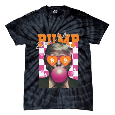 Donald Pump Bitcoin Funny Trump Pin.K Gum 2024 Crypto Tie-Dye T-Shirt