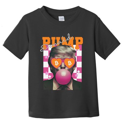Donald Pump Bitcoin Funny Trump Pin.K Gum 2024 Crypto Toddler T-Shirt