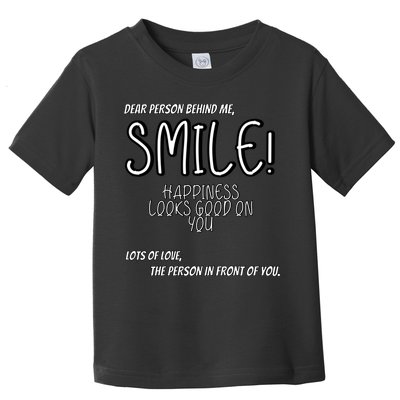 Dear Person Behind Me Hoodie Quote Hoodies Toddler T-Shirt
