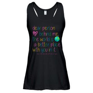 Dear Person Behind Me The World Is A Better Place With You Ladies Essential Flowy Tank