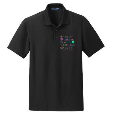 Dear Person Behind Me The World Is A Better Place With You Dry Zone Grid Polo