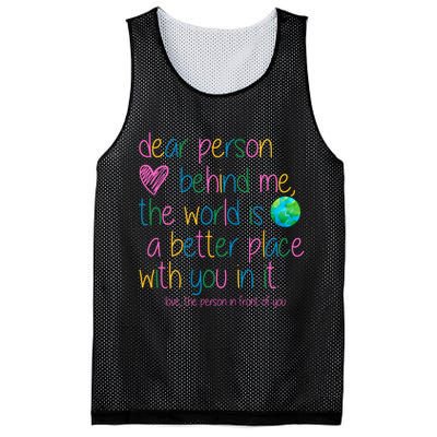 Dear Person Behind Me The World Is A Better Place With You Mesh Reversible Basketball Jersey Tank
