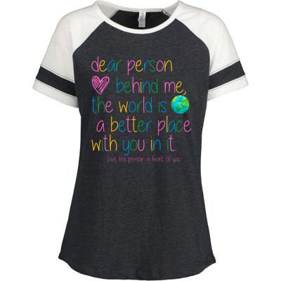 Dear Person Behind Me The World Is A Better Place With You Enza Ladies Jersey Colorblock Tee