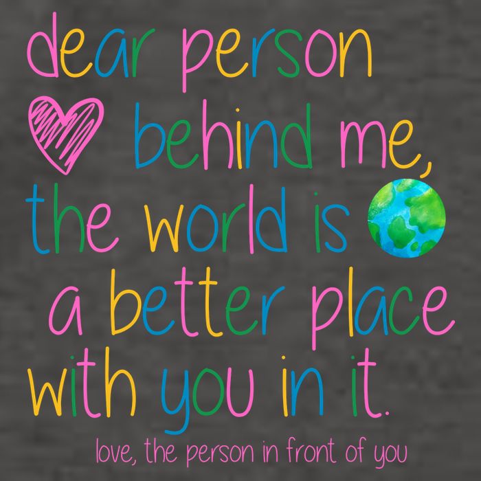 Dear Person Behind Me The World Is A Better Place With You Vector Backpack