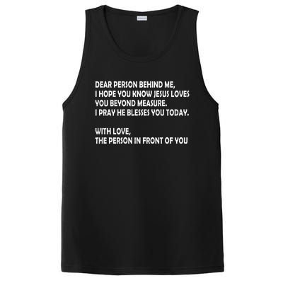 Dear Person Behind Me I Hope You Know Jesus Loves You PosiCharge Competitor Tank