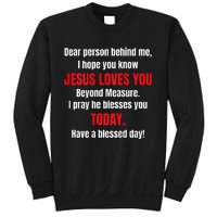 Dear Person Behind Me I Hope You Know Jesus Loves You Sweatshirt