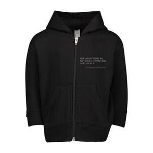 Dear Person Behind Me The World Is A Better Place With You Toddler Zip Fleece Hoodie