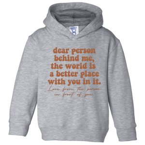 Dear Person Behind Me Mental Health Toddler Hoodie