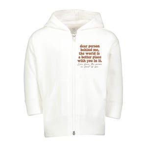 Dear Person Behind Me Mental Health Toddler Zip Fleece Hoodie