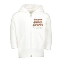 Dear Person Behind Me Mental Health Toddler Zip Fleece Hoodie