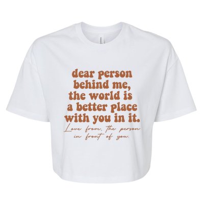 Dear Person Behind Me Mental Health Bella+Canvas Jersey Crop Tee