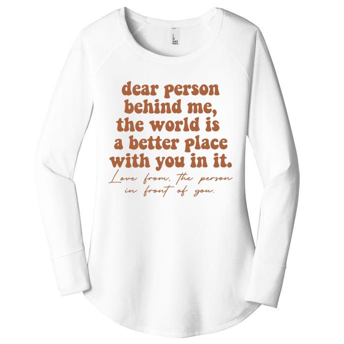 Dear Person Behind Me Mental Health Women's Perfect Tri Tunic Long Sleeve Shirt