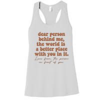 Dear Person Behind Me Mental Health Women's Racerback Tank