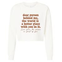 Dear Person Behind Me Mental Health Cropped Pullover Crew