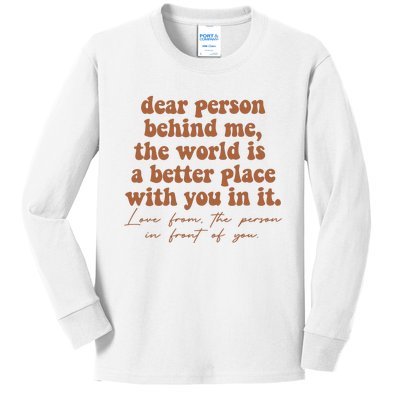 Dear Person Behind Me Mental Health Kids Long Sleeve Shirt