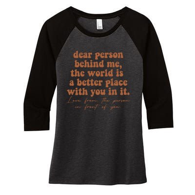 Dear Person Behind Me Mental Health Women's Tri-Blend 3/4-Sleeve Raglan Shirt