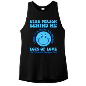 Dear Person Behind Me I Hope You Have A Good Day quote Ladies PosiCharge Tri-Blend Wicking Tank