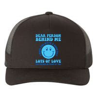 Dear Person Behind Me I Hope You Have A Good Day quote Yupoong Adult 5-Panel Trucker Hat