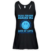 Dear Person Behind Me I Hope You Have A Good Day quote Ladies Essential Flowy Tank