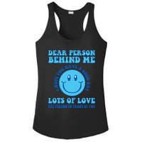 Dear Person Behind Me I Hope You Have A Good Day quote Ladies PosiCharge Competitor Racerback Tank