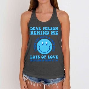 Dear Person Behind Me I Hope You Have A Good Day quote Women's Knotted Racerback Tank