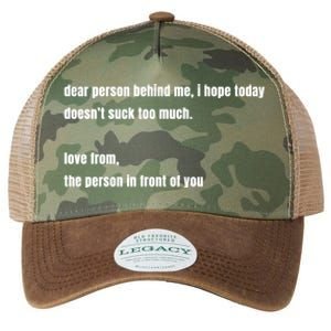 Dear Person Behind Me Gift Cute Gift Legacy Tie Dye Trucker Hat