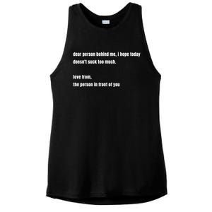 Dear Person Behind Me Gift Cute Gift Ladies PosiCharge Tri-Blend Wicking Tank