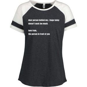 Dear Person Behind Me Gift Cute Gift Enza Ladies Jersey Colorblock Tee