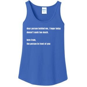 Dear Person Behind Me Gift Cute Gift Ladies Essential Tank