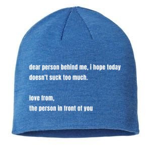 Dear Person Behind Me Gift Cute Gift Sustainable Beanie