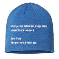 Dear Person Behind Me Gift Cute Gift Sustainable Beanie