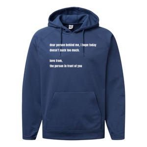 Dear Person Behind Me Gift Cute Gift Performance Fleece Hoodie