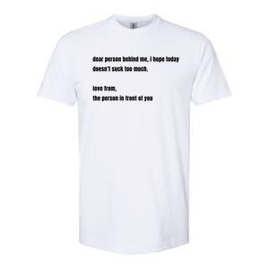 Dear Person Behind Me Gift Cute Gift Softstyle CVC T-Shirt