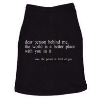 Dear Person Behind Me The World Is A Better Place With You In It, Positive Quote Doggie Tank