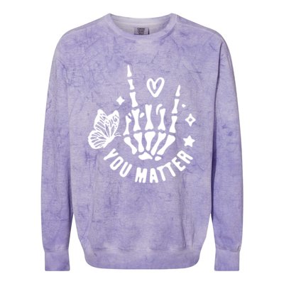 Dear Person Behind Me You Matter Tal Health (2 Sided) Cute Gift Colorblast Crewneck Sweatshirt