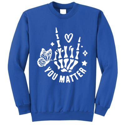 Dear Person Behind Me You Matter Tal Health (2 Sided) Cute Gift Sweatshirt