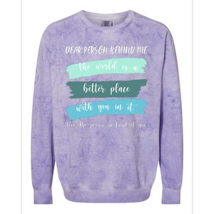 Dear Person Behind Me Mental Health Awareness Colorblast Crewneck Sweatshirt