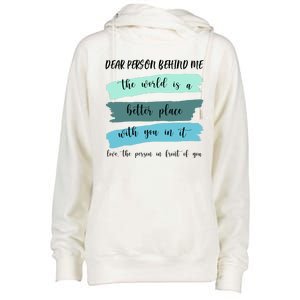 Dear Person Behind Me Mental Health Awareness Womens Funnel Neck Pullover Hood