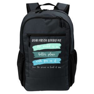 Dear Person Behind Me Mental Health Awareness Daily Commute Backpack