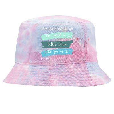 Dear Person Behind Me Mental Health Awareness Tie-Dyed Bucket Hat