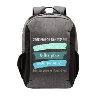 Dear Person Behind Me Mental Health Awareness Vector Backpack