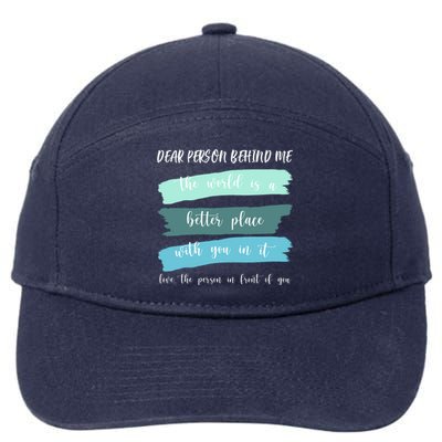 Dear Person Behind Me Mental Health Awareness 7-Panel Snapback Hat