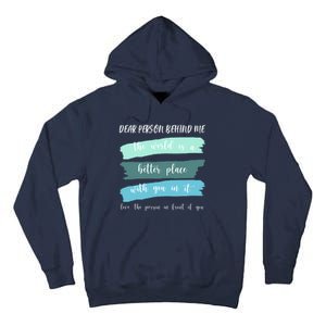 Dear Person Behind Me Mental Health Awareness Tall Hoodie