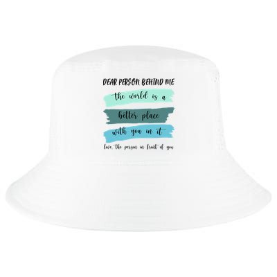 Dear Person Behind Me Mental Health Awareness Cool Comfort Performance Bucket Hat