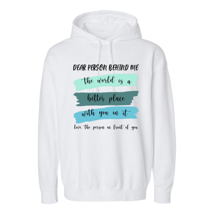 Dear Person Behind Me Mental Health Awareness Garment-Dyed Fleece Hoodie