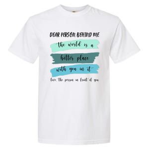 Dear Person Behind Me Mental Health Awareness Garment-Dyed Heavyweight T-Shirt