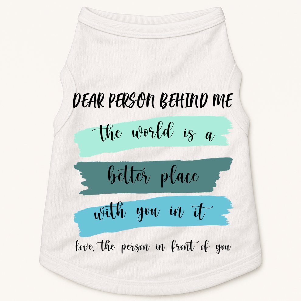 Dear Person Behind Me Mental Health Awareness Doggie Tank