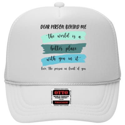 Dear Person Behind Me Mental Health Awareness High Crown Mesh Back Trucker Hat