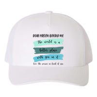 Dear Person Behind Me Mental Health Awareness Yupoong Adult 5-Panel Trucker Hat