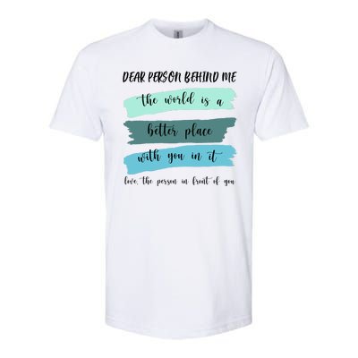 Dear Person Behind Me Mental Health Awareness Softstyle CVC T-Shirt